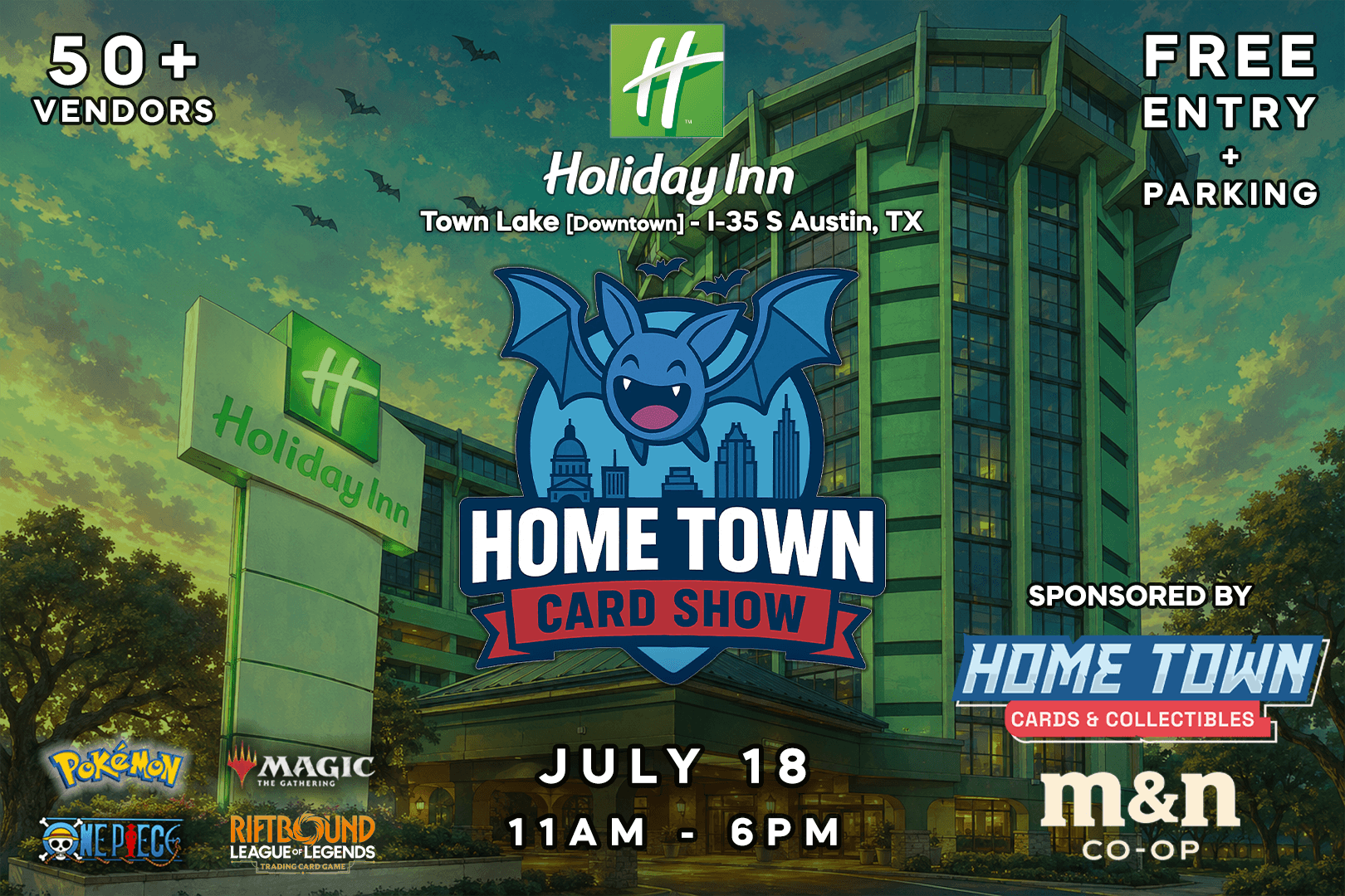 July 18: Holiday Inn - Town Lake